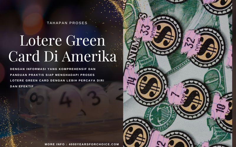 Tahapan Proses Lotere Green Card Di Amerika